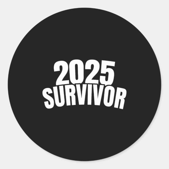 Sticker Rond Funny New Years For Men 2025 Survivor  (Devant)