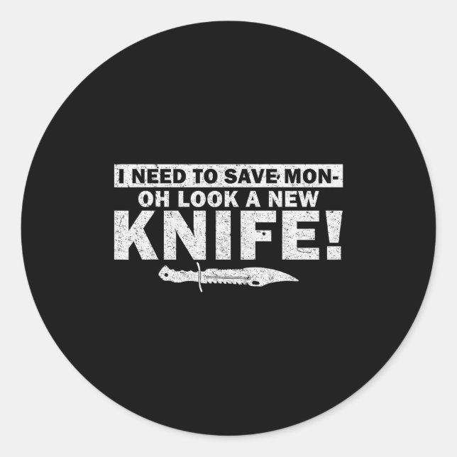 Sticker Rond Funny Oh Look A New Knife! - Knife Collector  (Devant)