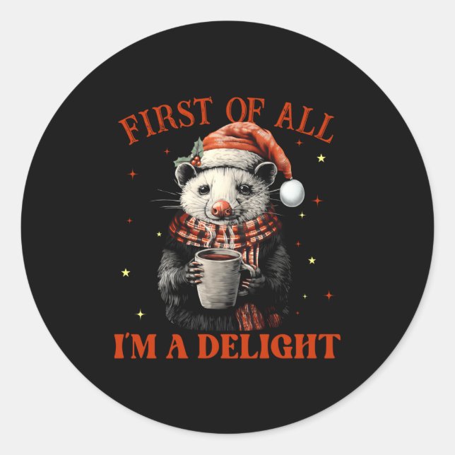 Sticker Rond Funny Ossums First Of All I'm A Delight Merry Chri (Devant)