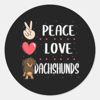 Sticker Rond Funny Peace Love Dachshund Amoureux des chiens Pap