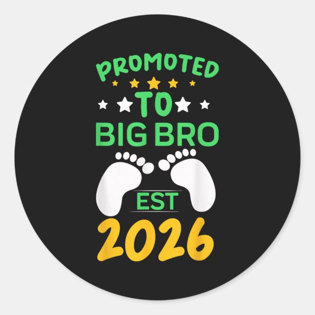 Sticker Rond Funny Promoted To Big Brother 2026 Soon To Be Big  (Devant)