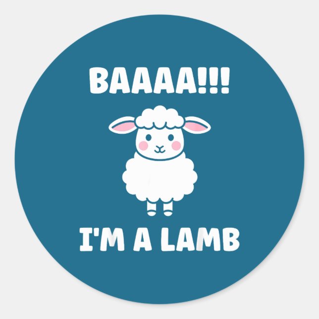 Sticker Rond Funny Sheep Quote Baaah I'm A Lamb  (Devant)