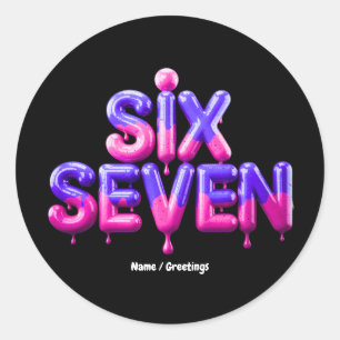 Sticker Rond Funny Six Sept 67 Mème Gen Alpha Style Viral Cool