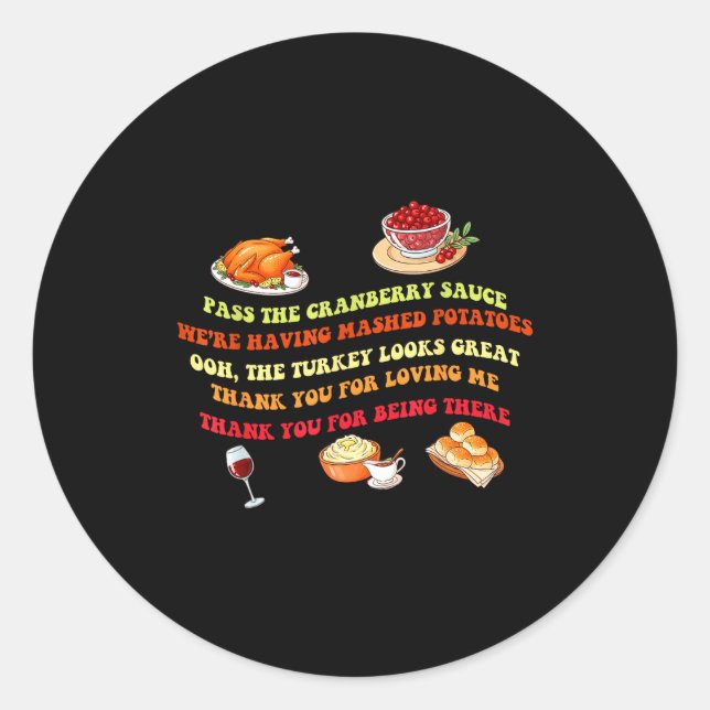 Sticker Rond Funny Thanksgiving Dinner P The Cranberry Sauce De (Devant)