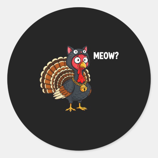 Sticker Rond Funny Thanksgiving Turkey Meow Cat Disguise Men Wo (Devant)