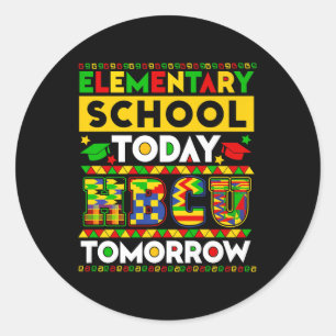 Sticker Rond Futur Hbcu Grad école primaire Aujourd'hui Hbcu To