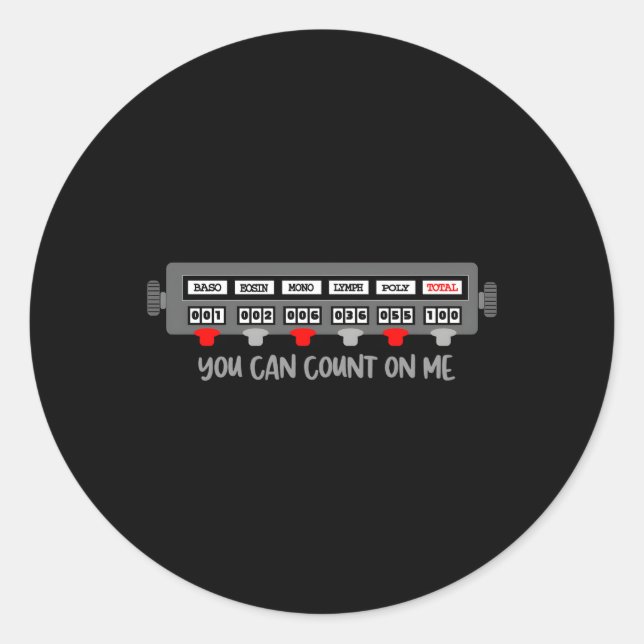Sticker Rond Fuuny Scientifique Lab Tech Compter Sur Moi Hémato (Devant)