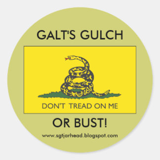 STICKER ROND GALT'S GULCH OU BUST