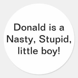 Sticker Rond Garçon méchant stupide Trump Hankamer Artjunkhaus