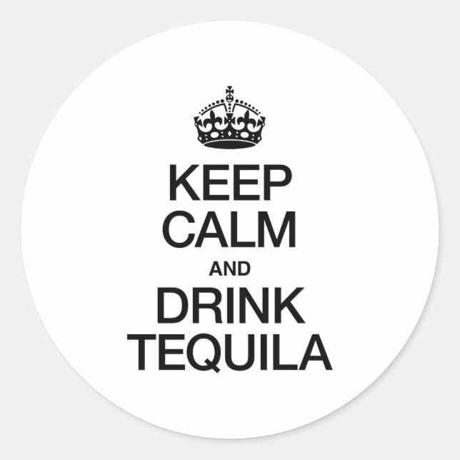 STICKER ROND GARDER CALME ET BOIRE TEQUILA (Devant)