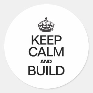 STICKER ROND GARDER CALME ET CONSTRUIRE