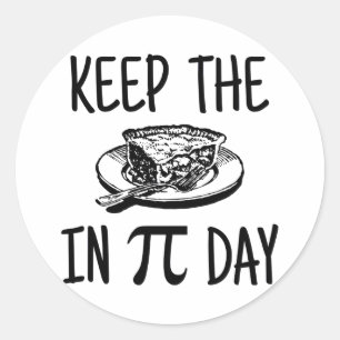 Sticker Rond Garder la tarte dans Pi Day
