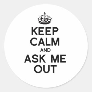 Sticker Rond GARDEZ CALME ET DEMANDEZ-MOI DE SORTIR -.png