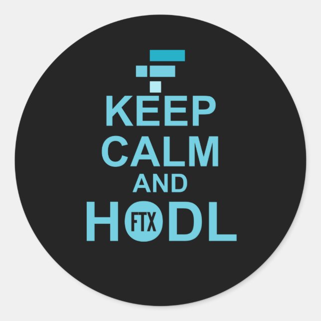 Sticker Rond Gardez Le Calme Et Hodl Pièce FTX (Devant)