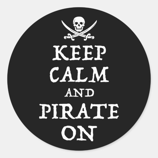 Sticker Rond Gardez Le Calme Et Piratez (Devant)