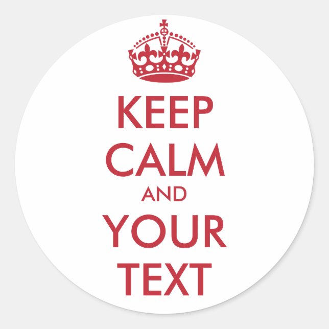 Sticker Rond GARDEZ LE CALME et VOTRE TEXTE (Devant)