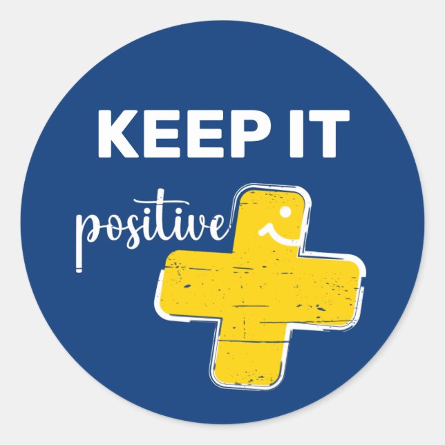 Sticker Rond Gardez-le positif + mignon plus signe (Devant)