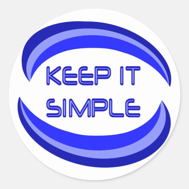 Sticker Rond Gardez-le simple Citation de Slogan Récupération e (Devant)