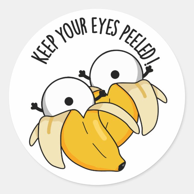 Sticker Rond Gardez Vos Yeux Peints Funny Eyeball Pun (Devant)