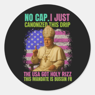 Sticker Rond Gen Alpha Slang Trump En Réputation Pape De L'Égli