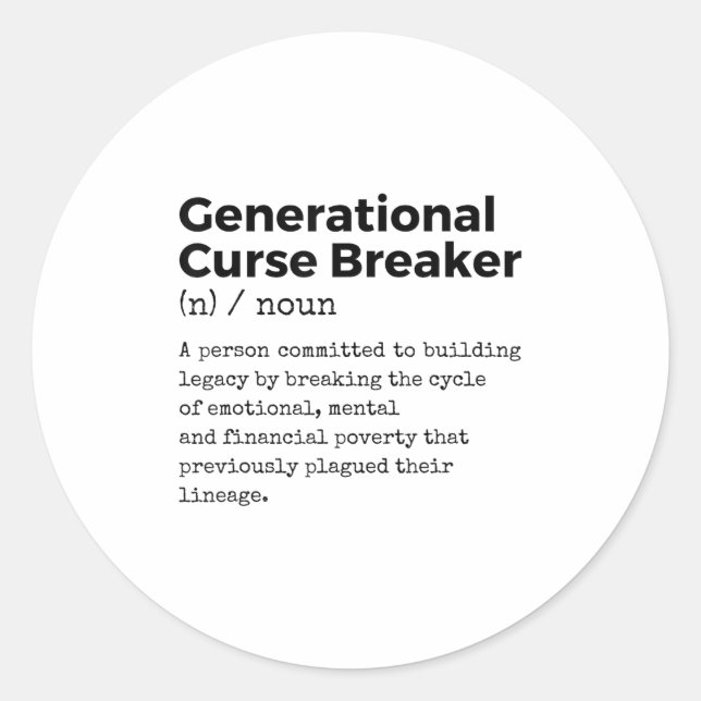Sticker Rond Generational Curse Breaker Definition Melanin Blac (Devant)