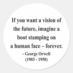 Sticker Rond George Orwell Citation 9a