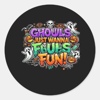 Sticker Rond Ghouls veut juste s'amuser - Gouls d'automne