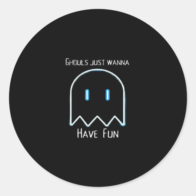 Sticker Rond Ghouls veut juste s'amuser - Halloween Saison (Devant)