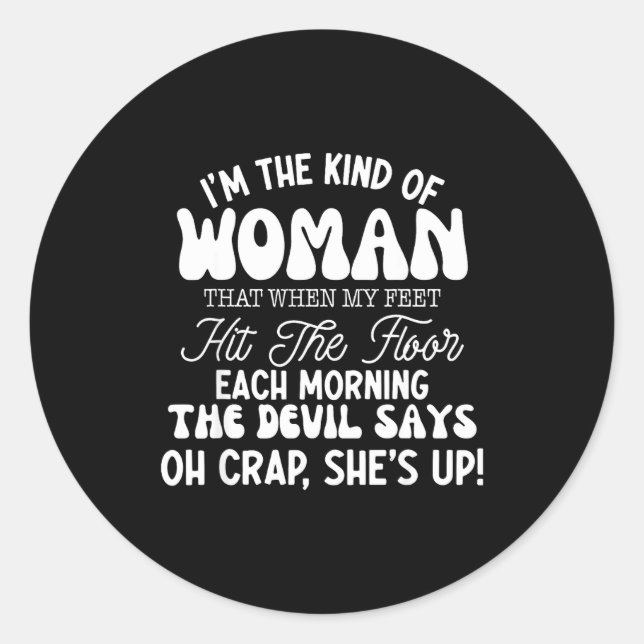 Sticker Rond Gift For Women Motivational Quote Confident Woman  (Devant)