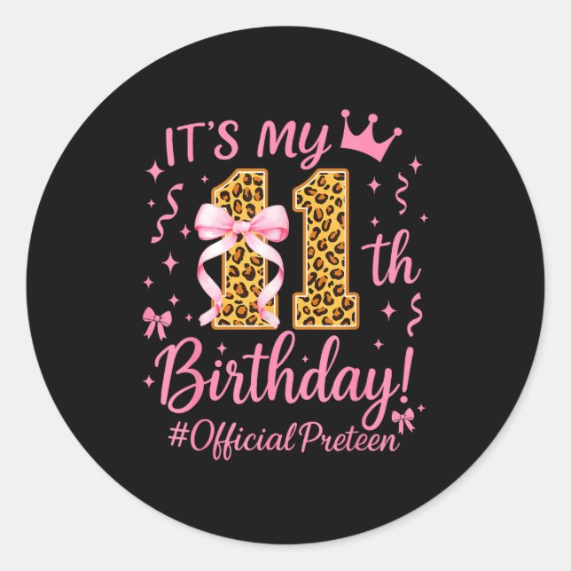 Sticker Rond Girl Preteen Nk Coquette Bow Its My 11th Birthday  (Devant)