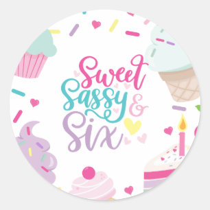 Sticker Rond Glace et gâteau Sweet Sassy Six 6e anniversaire