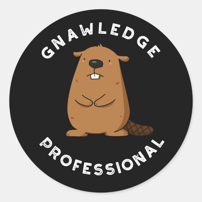 Sticker Rond Gnawledge Professional Funky Beaver Pun Dark BG (Devant)