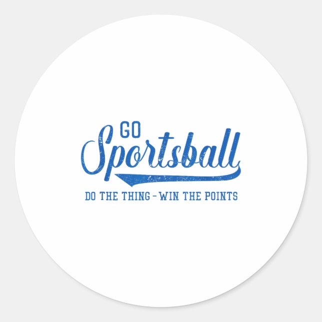 Sticker Rond Go Srtsball! Do The Thing Win The Ints - Funny Srt (Devant)