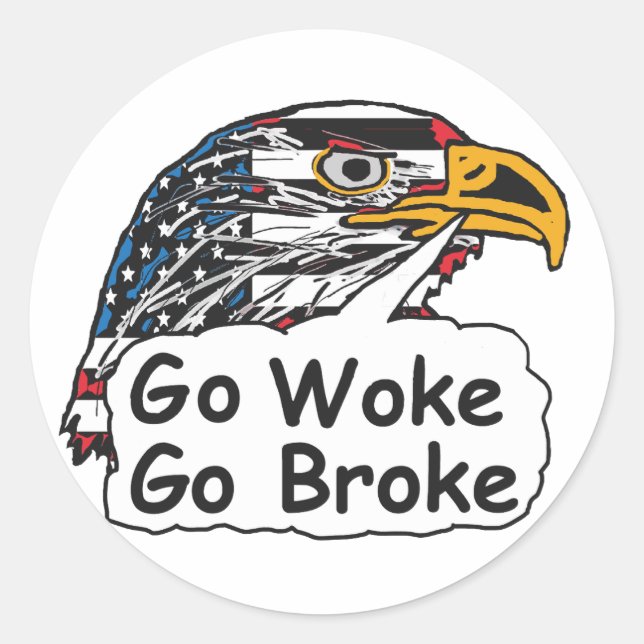 Sticker Rond Go Woke Go Broke (Devant)