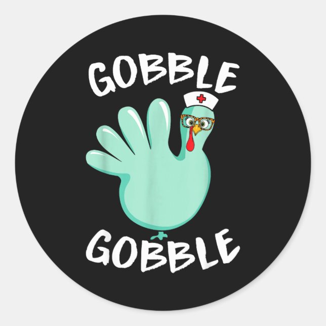 Sticker Rond Gobble Gobble Funny Turkey Glove Thanksgiving Nurs (Devant)