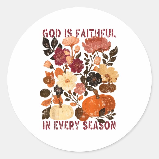 Sticker Rond God Is Faithful In Every Season Christian Fall Boh (Devant)