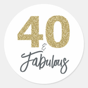 Sticker Rond Gold Glitter 40 et fabuleux   40e anniversaire