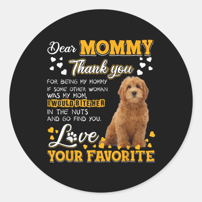 Sticker Rond Goldendoodle Cher Merci Maman Pour Être Ma Maman (Devant)
