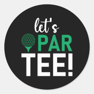 Sticker Rond Golf Disant Let'S Par
