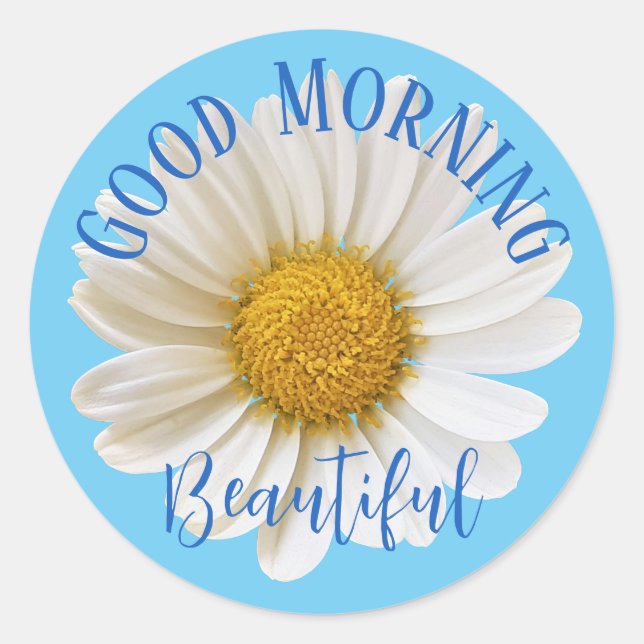 Sticker Rond Good Morning Belle Bleue Bleu Bleu Bleu Bleu Bleu  (Devant)