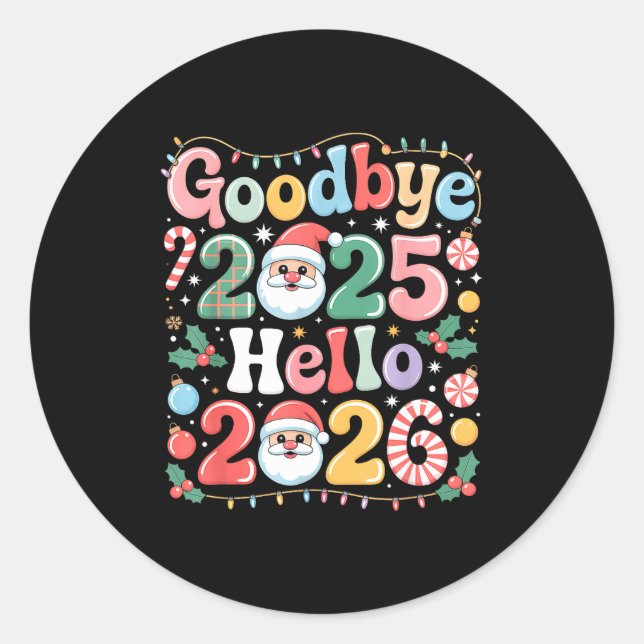 Sticker Rond Goodbye 2025 Hello 2026 Christmas New Year Gift  (Devant)