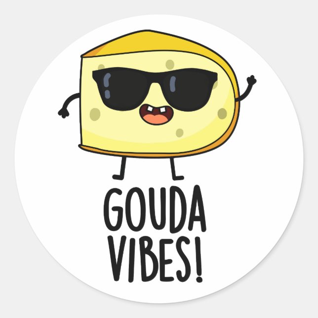 Sticker Rond Gouda Vibes Funny Pun au fromage (Devant)
