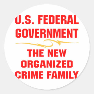Sticker Rond Gouvernement fédéral Nouveau crime organisé Fam