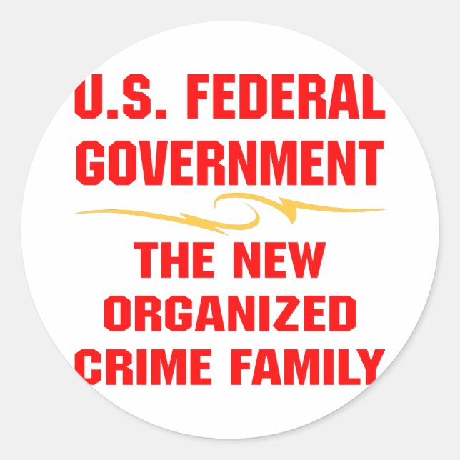 Sticker Rond Gouvernement fédéral Nouveau crime organisé Famill (Devant)