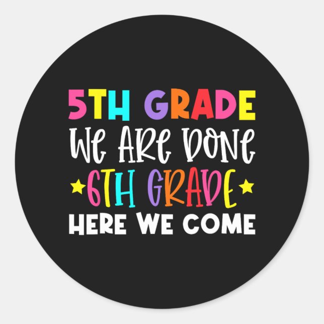 Sticker Rond Graduation 6e année Nous venons (Devant)
