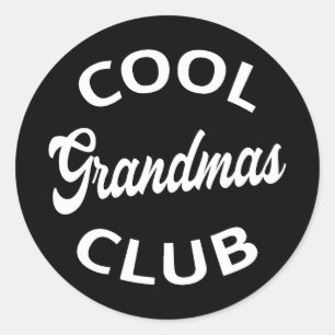 Sticker Rond Grandmas Club cool I