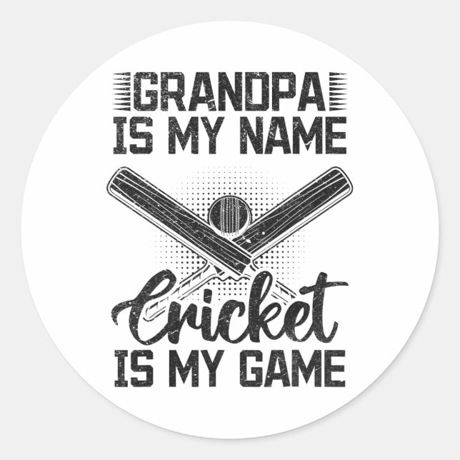 Sticker Rond Grandpa Is My Name Cricket Is My Game - Cricketing (Devant)