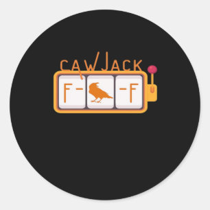 Sticker Rond Graphique Rétro F-Caw-F Jackpot