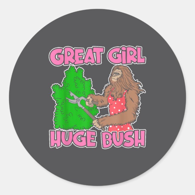 Sticker Rond Great Girl Huge Bush Funny Design  (Devant)