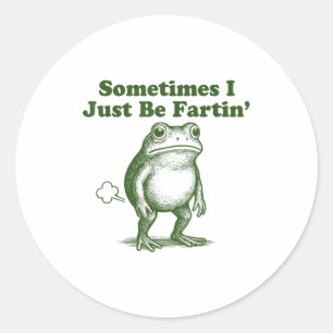 Sticker Rond Grenouille Drôle Parfois Je Fais Seulement Péter V